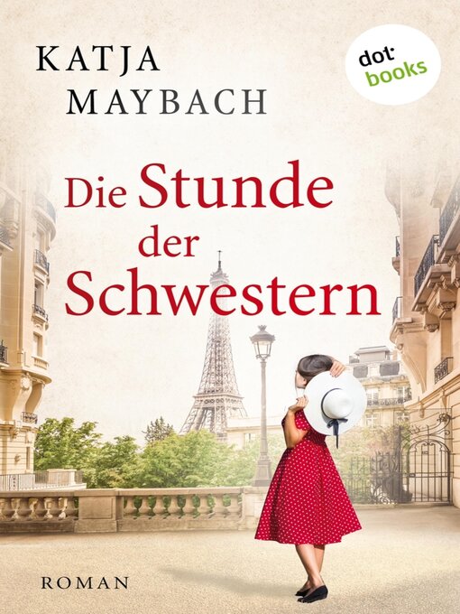 Title details for Die Stunde der Schwestern by Katja Maybach - Wait list